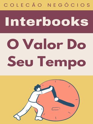 cover image of O Valor Do Seu Tempo